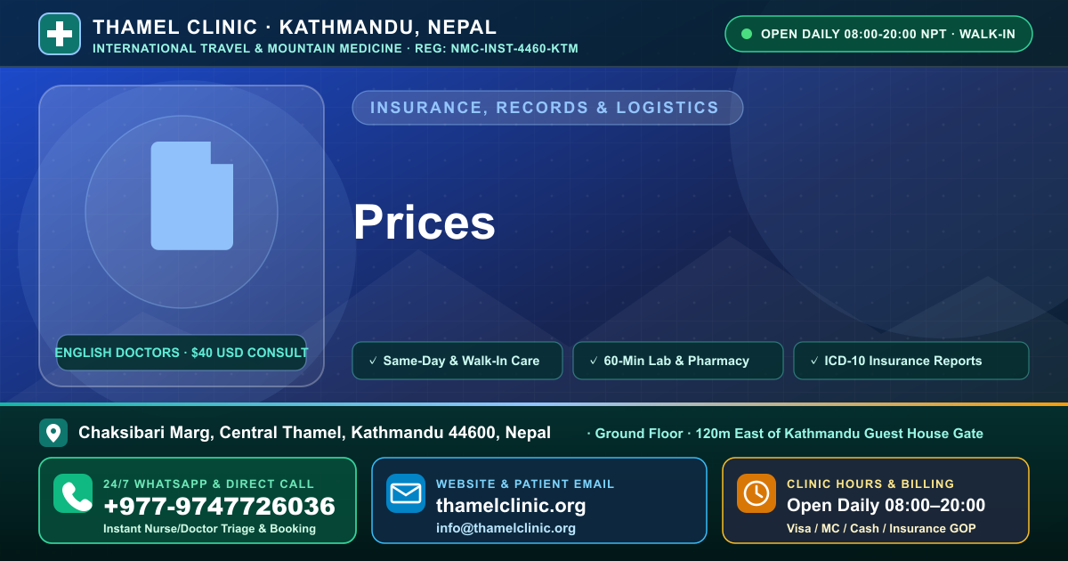 Prices — Thamel Clinic, Chaksibari Marg, Central Thamel, Kathmandu — Call/WhatsApp +977-9747726036