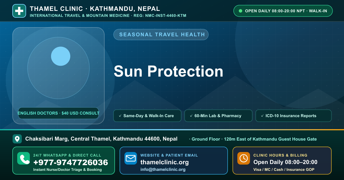 Sun Protection — Thamel Clinic, Chaksibari Marg, Central Thamel, Kathmandu — Call/WhatsApp +977-9747726036